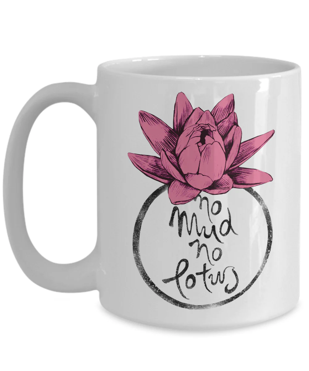 No mud no lotus mug - Image 3